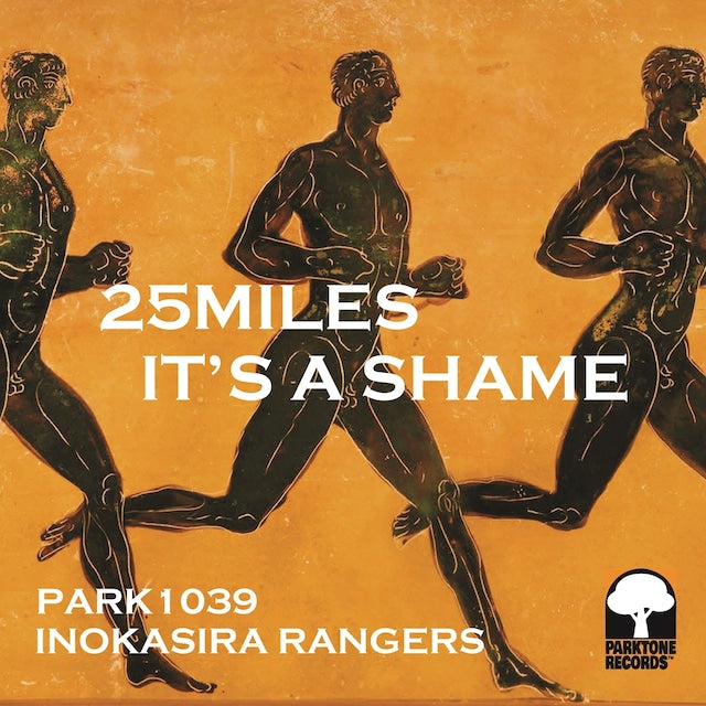 『25Miles / It's A Shame』<br>井の頭レンジャーズ